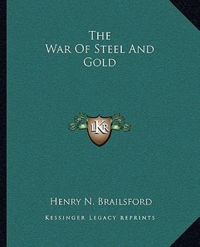 Paperback The War Of Steel And Gold Book