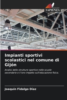 Paperback Impianti sportivi scolastici nel comune di Gijón [Italian] Book