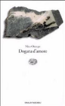 Paperback Dogana d'amore [Italian] Book