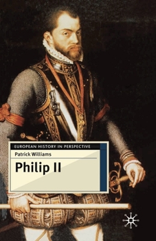 Philip II - Book  of the European History in Perspective