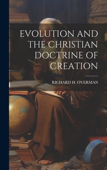 Hardcover Evolution and the Christian Doctrine of Creation Book