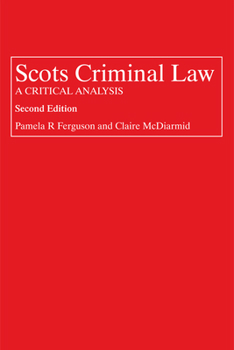 Paperback Scots Criminal Law: A Critical Analysis Book