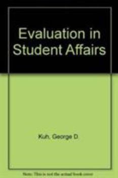 Paperback Evaluation in Student Affairs Book