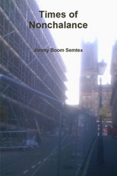 Paperback Times of Nonchalance Book
