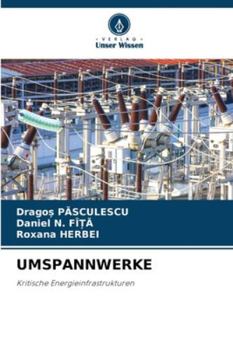 UMSPANNWERKE: Kritische Energieinfrastrukturen (German Edition)