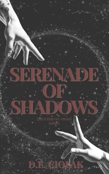 Paperback Serenade of Shadows: The Eternal Chaos Series Book