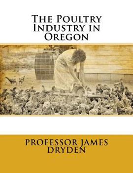 Paperback The Poultry Industry in Oregon Book