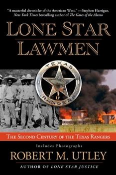 Paperback Lone Star Lawmen: The Second Century of the Texas Rangers Book