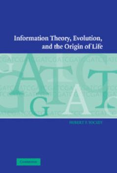Hardcover Information Theory, Evolution, and The Origin of Life Book