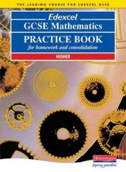 Paperback Edexcel Gcse Mathematics Practice Book Higher : For Homework and Consolidation Book