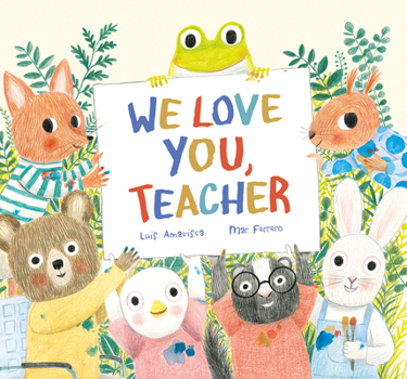 Hardcover We Love You, Teacher Book