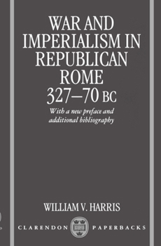 Paperback War and Imperialism in Republican Rome: 327-70 B.C. Book