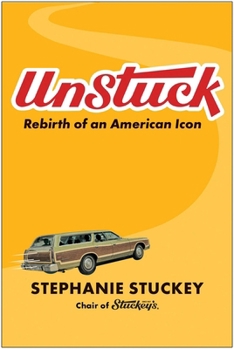 Hardcover Unstuck: Rebirth of an American Icon Book