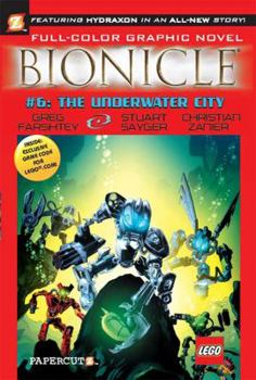 Bionicle #6: The Underwater City (Bionicle Graphic Novels) - Book #6 of the Bionicle Graphic Novels