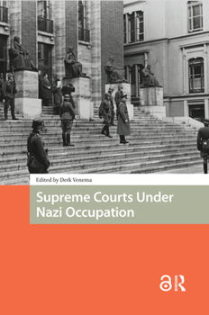 Hardcover Supreme Courts Under Nazi Occupation Book