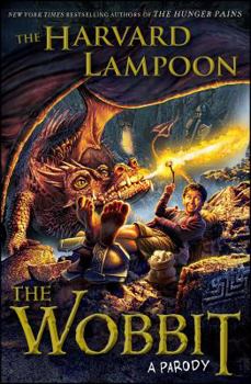 The Wobbit: A Parody - Book  of the Lampoon Parodies