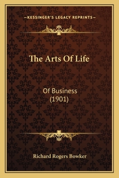 The Arts Of Life: Of Business