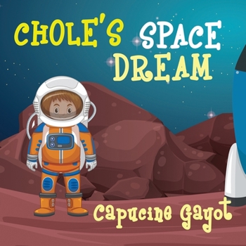 Paperback Chole's Space Dream Book