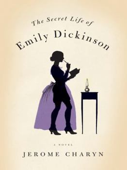 Hardcover The Secret Life of Emily Dickinson Book