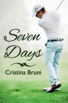 Seven Days - Book #1 of the 18 buche