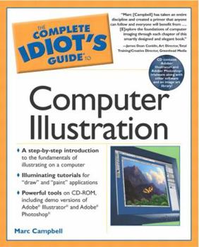 Paperback The Complete Idiot's Guide to Computer Illustration [With CDROM] Book
