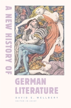 A New History of German Literature (Harvard University Press Reference Library) - Book  of the Harvard University Press Reference Library