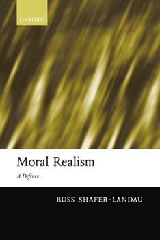 Paperback Moral Realism: A Defence Book