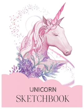 Unicorn SketchBook: Unicorn Is Real Dream Come True Magical Unicorn Kawaii Blank Large SketchBook for Kids and Girls to Draw White Paper Activity Book 8.5 x 11 Inches 110 Pages