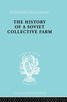 Paperback History of a Soviet Collective Farm Book