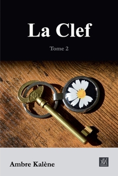 Paperback La Clef: Tome 2 [French] Book