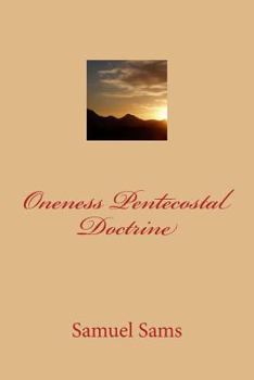 Paperback Oneness Pentecostal Doctrine Book