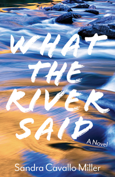 Hardcover What the River Said Book
