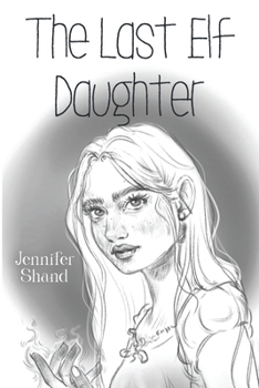 Paperback The Last Elf Daughter Book