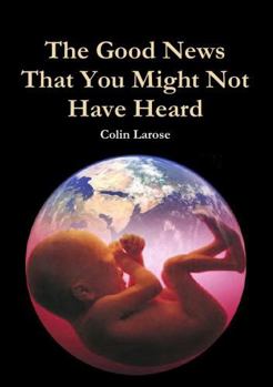 Paperback The Good News That You Might Not Have Heard Book