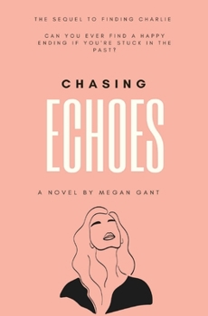 Paperback Chasing Echoes Book