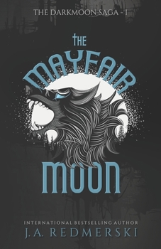 The Mayfair Moon - Book #1 of the Darkwoods Trilogy