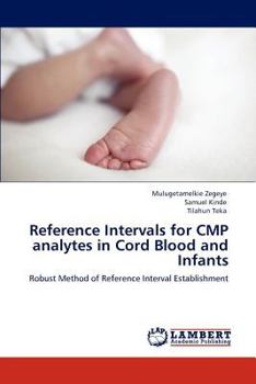 Paperback Reference Intervals for CMP analytes in Cord Blood and Infants Book