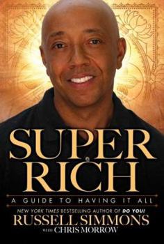 Hardcover Super Rich: A Guide to Having It All Book