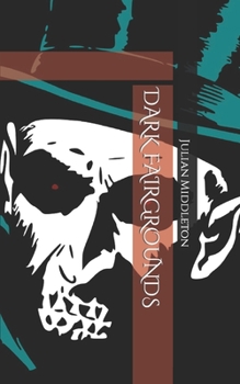 Paperback Dark Fairgrounds Book