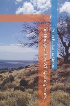 Paperback The House of the Whispering Pines Book