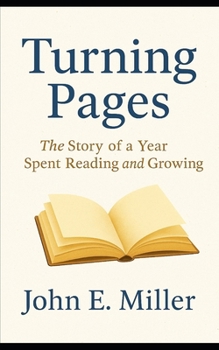 Turning Pages: One Year, Twelve Books, a Lifetime of Growth
