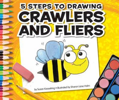 Library Binding 5 Steps to Drawing Crawlers and Fliers Book