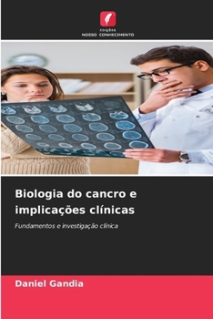 Paperback Biologia do cancro e implicações clínicas [Portuguese] Book