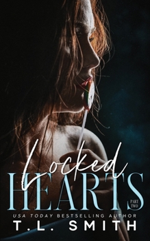 Locked Hearts: Keir & Sailor #2 (Chained Hearts Duet Series) - Book #2 of the Keir & Sailor Duet