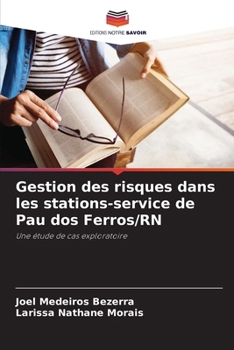 Paperback Gestion des risques dans les stations-service de Pau dos Ferros/RN [French] Book