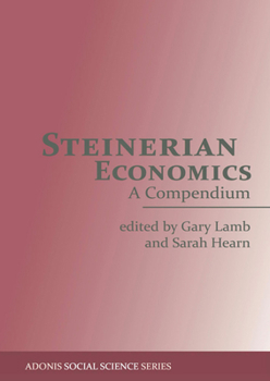 Paperback Steinerian Economics: A Compendium Book