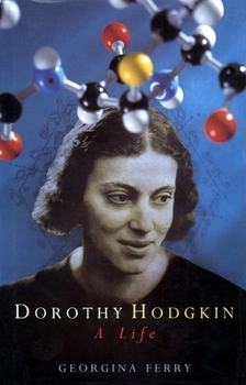 Paperback Dorothy Hodgkin: A Life Book