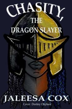 Paperback Chasity, the Dragon Slayer Book