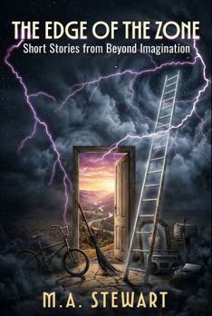 Paperback THE EDGE OF THE ZONE: Stories From Beyond Imagination - Book 1 - Things Book