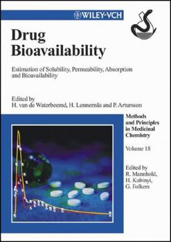 Hardcover Drug Bioavailability: Estimation of Solubility, Permeability, Absorption and Bioavailability [German] Book